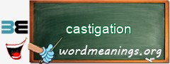 WordMeaning blackboard for castigation
